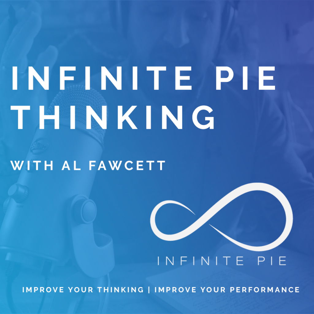 infinite pie thinking with Al Fawcett