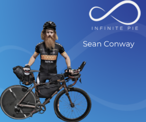 Sean Conway the Endurance Adventurer on infinite pie thinking with Al Fawcett